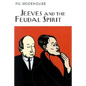 Jeeves and the Feudal Spirit - Hardcover