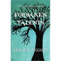 Forsaken Talents - Paperback
