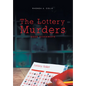 The Lottery Murders: Dead Giveaways - Hardcover