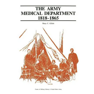 The Army Medical Department, 1818-1865 - Paperback