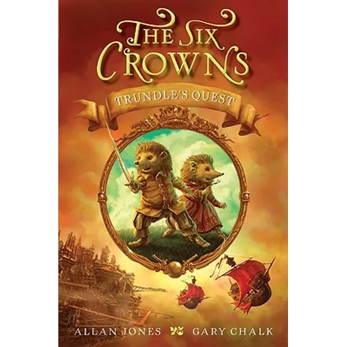 The Six Crowns: Trundle's Quest - Paperback
