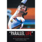 "Parallel life" - Paperback