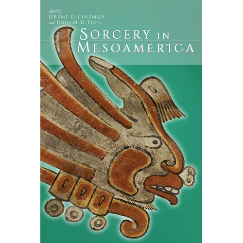 Sorcery in Mesoamerica - Paperback