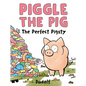 Piggle the Pig: The Perfect Pigsty - Hardcover