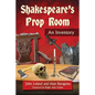 Shakespeare's Prop Room: An Inventory - Paperback
