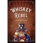 Whiskey Rebel - Paperback