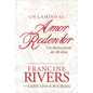 Un Camino Al Amor Redentor: Un Devocional de 40 Días - Paperback