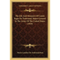 The Life And Memoirs Of Comte Regis De Trobriand, Major-General In The Army Of The United States (1910) - Paperback