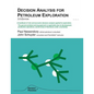 Decision Analysis for Petroleum Exploration: 3.0 Edition - Paperback