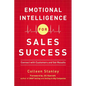 The Emotional Intelligence for Sales Success: Connect with Customers and Get Results - Paperback