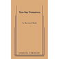 You Say Tomatoes - Paperback