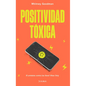 Positividad Tóxica - Paperback