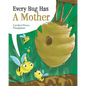 Every Bug Has A Mother - Paperback