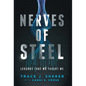 Nerves of Steel: Lessons That MS Taught Me - Hardcover