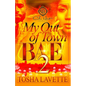 My Out Of Town Bae 2 - Paperback