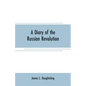 A diary of the Russian revolution - Paperback