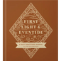 First Light and Eventide: A Daily Gratitude Journal - Hardcover