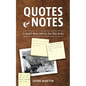 Quotes and Notes: A Dad's Best Advice for His Kids - Paperback