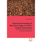 Upland Archaeology of West Rock Ridge in South-Central Connecticut - Paperback