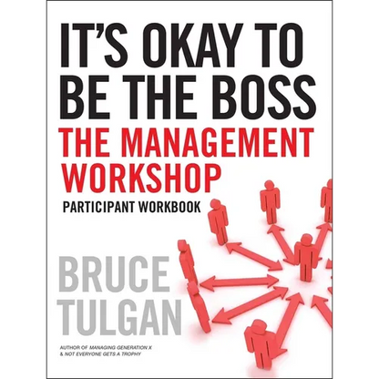It's Okay to Be the Boss: Participant Workbook - Paperback