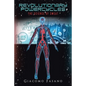 Revolutionary Powercycles: The Science of Sweat - Paperback