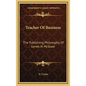 Teacher of Business: The Publishing Philosophy of James H. McGraw - Hardcover