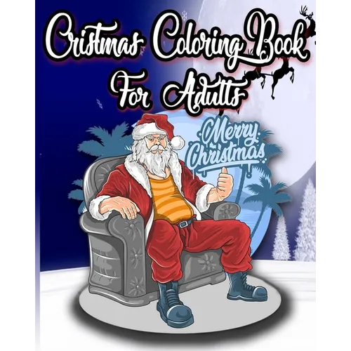 Christmas Coloring Book For Adults: 40 Christmas coloring pages - Paperback