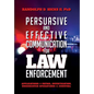 Persuasion and effective Communication for Law Enforcement: Applications for Patrol, Investigation, Undercover Operations and Survival - Hardcover