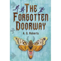 The Forgotten Doorway - Hardcover