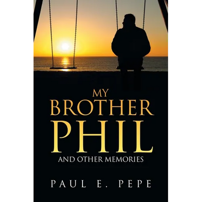 My Brother Phil: And Other Memories - Paperback