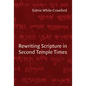 Rewriting Scripture in Second Temple Times - Paperback