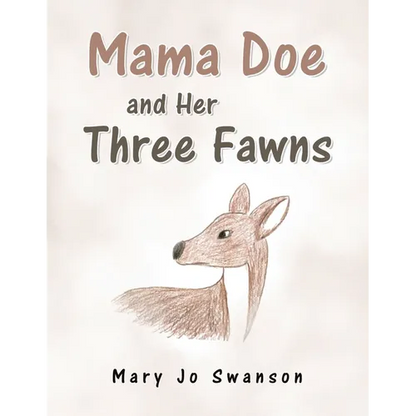 Mama Doe and Her Three Fawns - Paperback