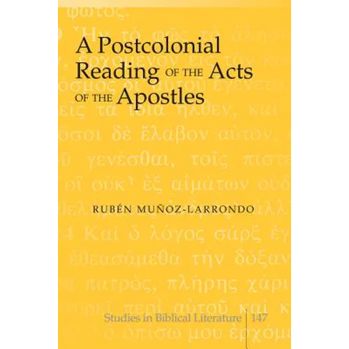A Postcolonial Reading of the Acts of the Apostles - Hardcover