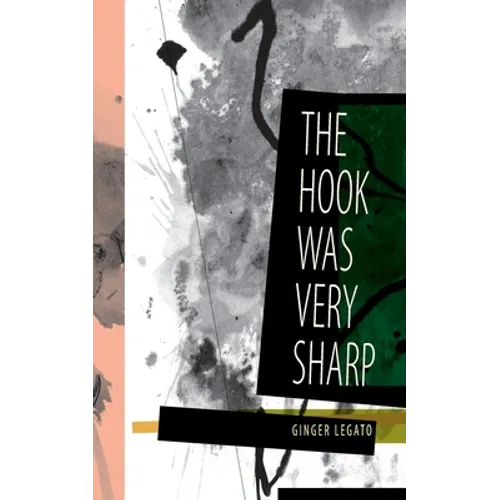 The Hook Was Very Sharp - Paperback