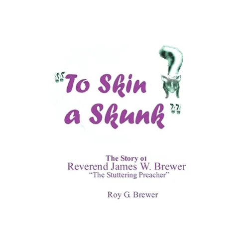 To Skin a Skunk - Paperback