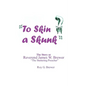 To Skin a Skunk - Paperback