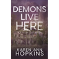 Demons Live Here - Paperback