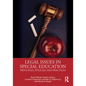 Legal Issues in Special Education: Principles, Policies, and Practices - Paperback