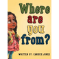 Where are you from? - Hardcover
