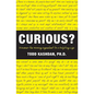 Curious? - Paperback