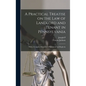 A Practical Treatise on the law of Landlord and Tenant in Pennsylvania: With a Complete Discussion of Ejectment and Replevin - Hardcover