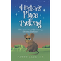 Hector's Place to Belong: Three Stories Through Thanksgiving, Christmas, and Easter - Paperback