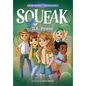 Squeak: ( The Asher Chronicles 1) - Hardcover