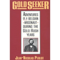 Gold Seeker: Adventures of a Belgian Argonaut During the Gold Rush Years - Paperback