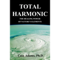 Total Harmonic: The Healing Power of Nature's Elements - Paperback