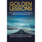 Golden Lessons: 100 Insights to Overcome Life's Challenges and Achieve Your Career Dreams - Paperback