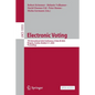 Electronic Voting: 7th International Joint Conference, E-Vote-Id 2022, Bregenz, Austria, October 4-7, 2022, Proceedings - Paperback