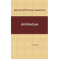 Best UCAS Personal Statement: ARCHITECTURE: Architecture - Paperback