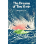 The Dreams of Two Yi-Min - Hardcover