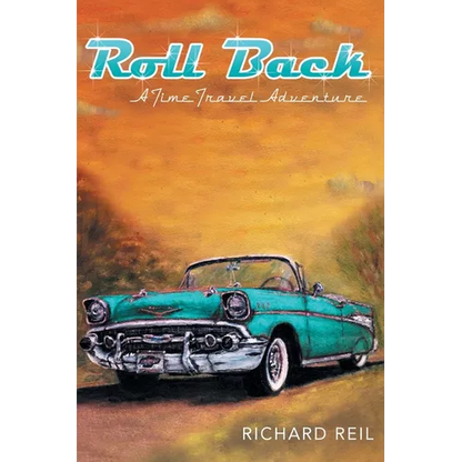 Roll Back: A Time Travel Adventure - Paperback